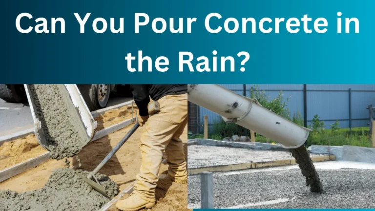 Can You Pour Concrete in the Rain?
