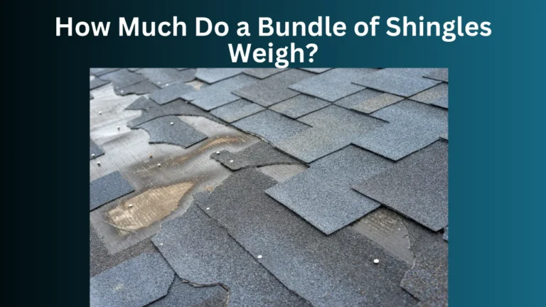 How Much Do a Bundle of Shingles Weigh?