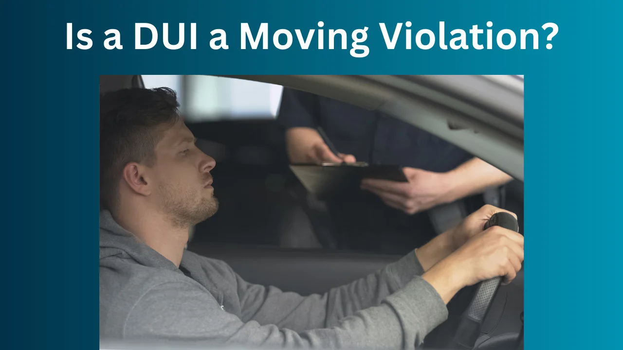 Is a DUI a Moving Violation?
