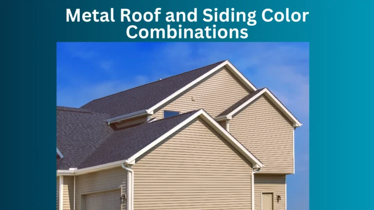 Metal Roof and Siding Color Combinations