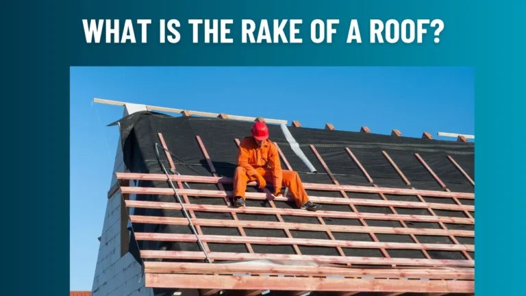 What is the Rake of a Roof?