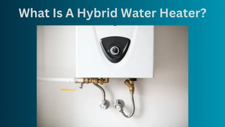What is a Hybrid Water Heater?