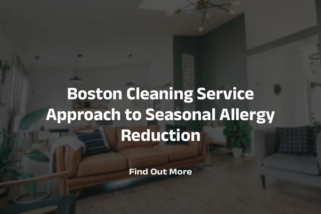 Boston Cleaning Services for Homes and Offices