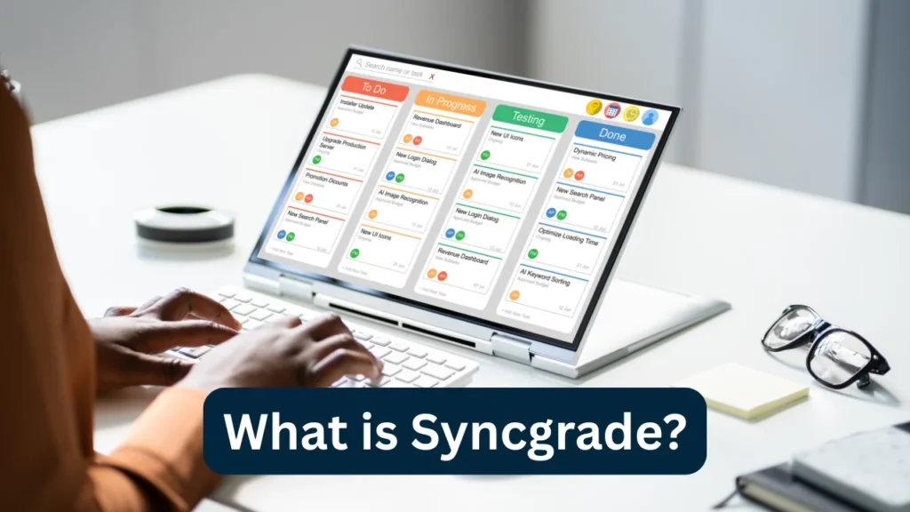 What is Syncgrade?