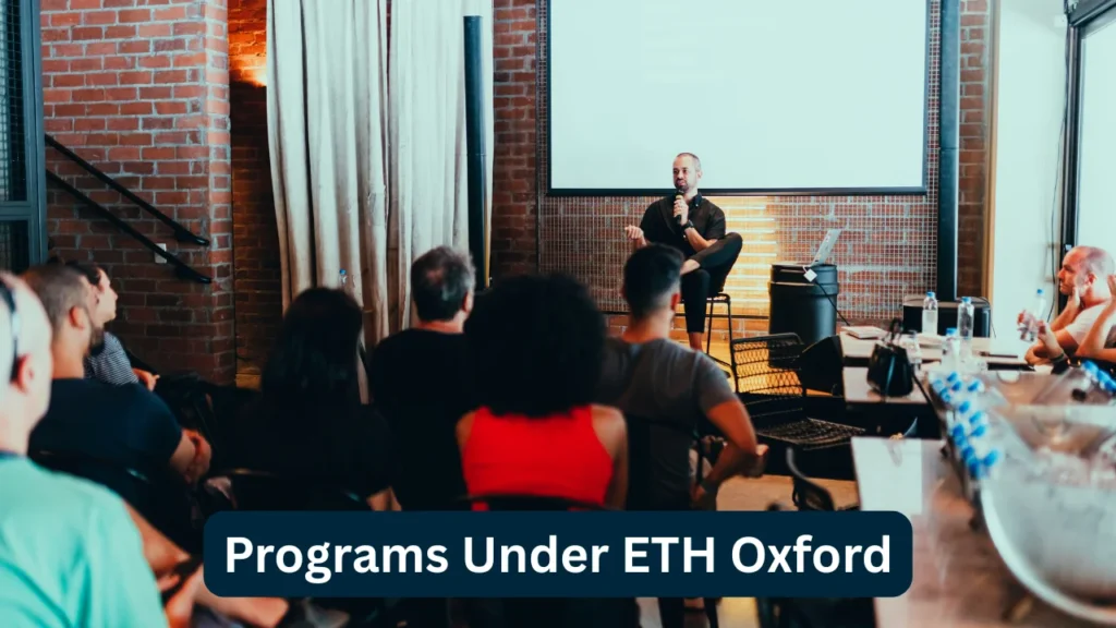 Programs Under ETH Oxford