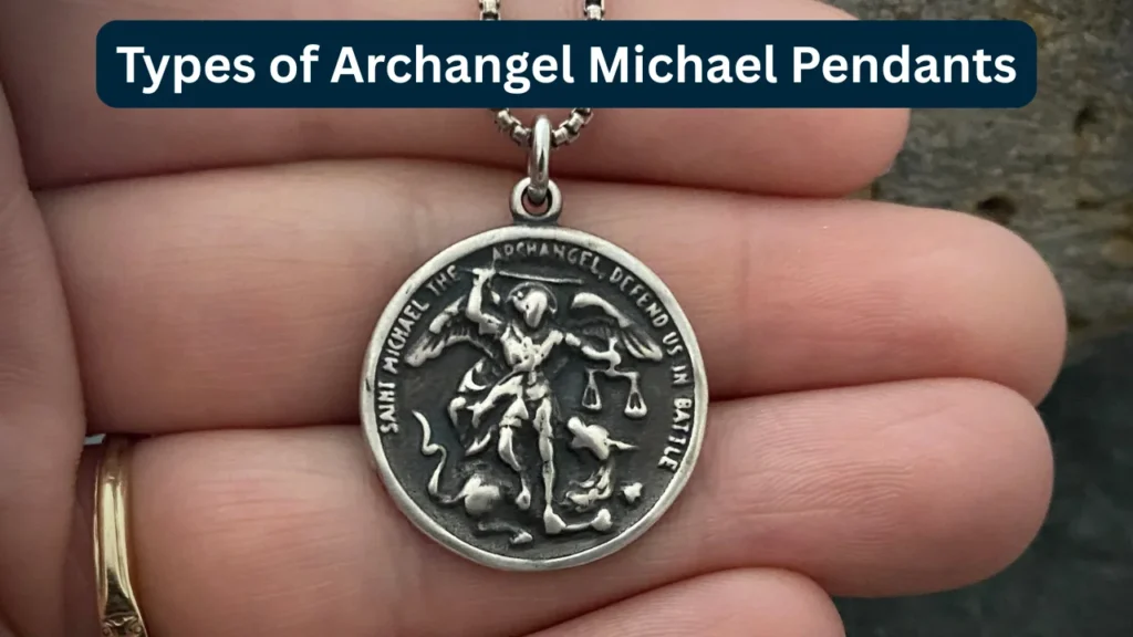 Types of Archangel Michael Pendants